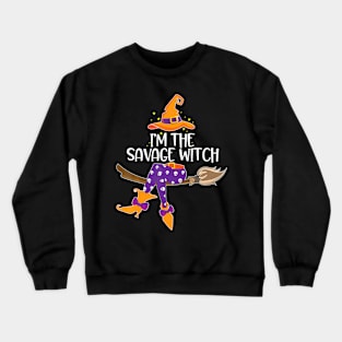 Im He Savage Witch Halloween Matching Group Costume Crewneck Sweatshirt